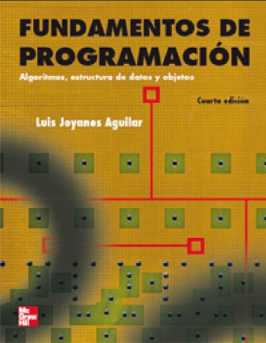 Portada de Fundamentos de Programación, Algoritmos, Estructura de Datos y Objetos (4ta Edición)