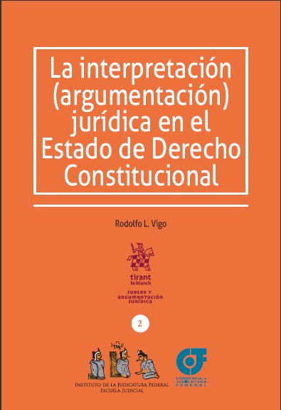 Portada de La Interpretación Jurídica en el Estado de Derecho Constitucional
