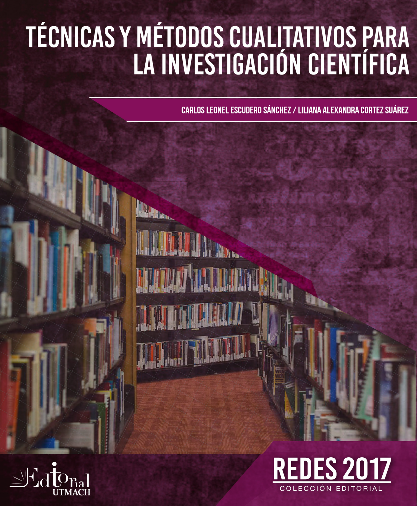 Portada de Técnicas y Métodos Cualitativos para Investigación Científica