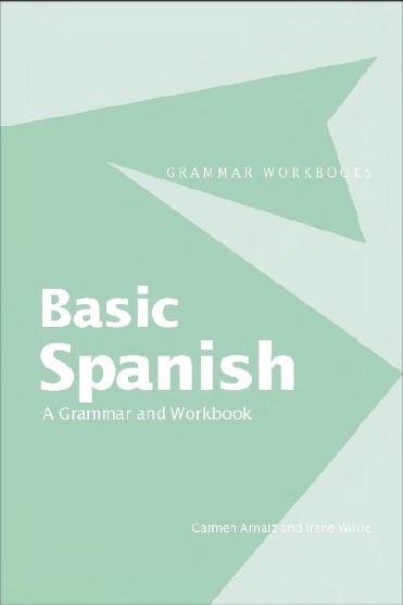 Portada de BASIC SPANISH: A GRAMMAR AND WORKBOOK